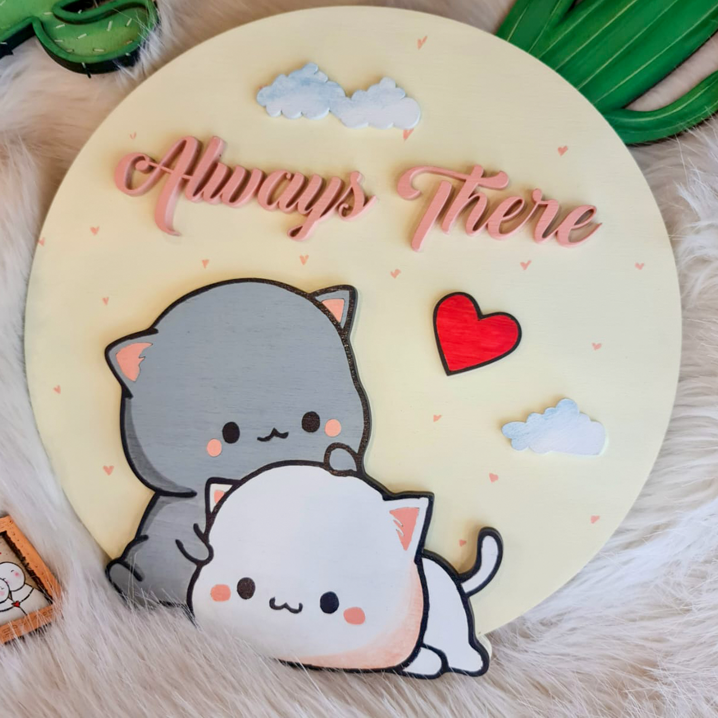 "Always There " Signboard