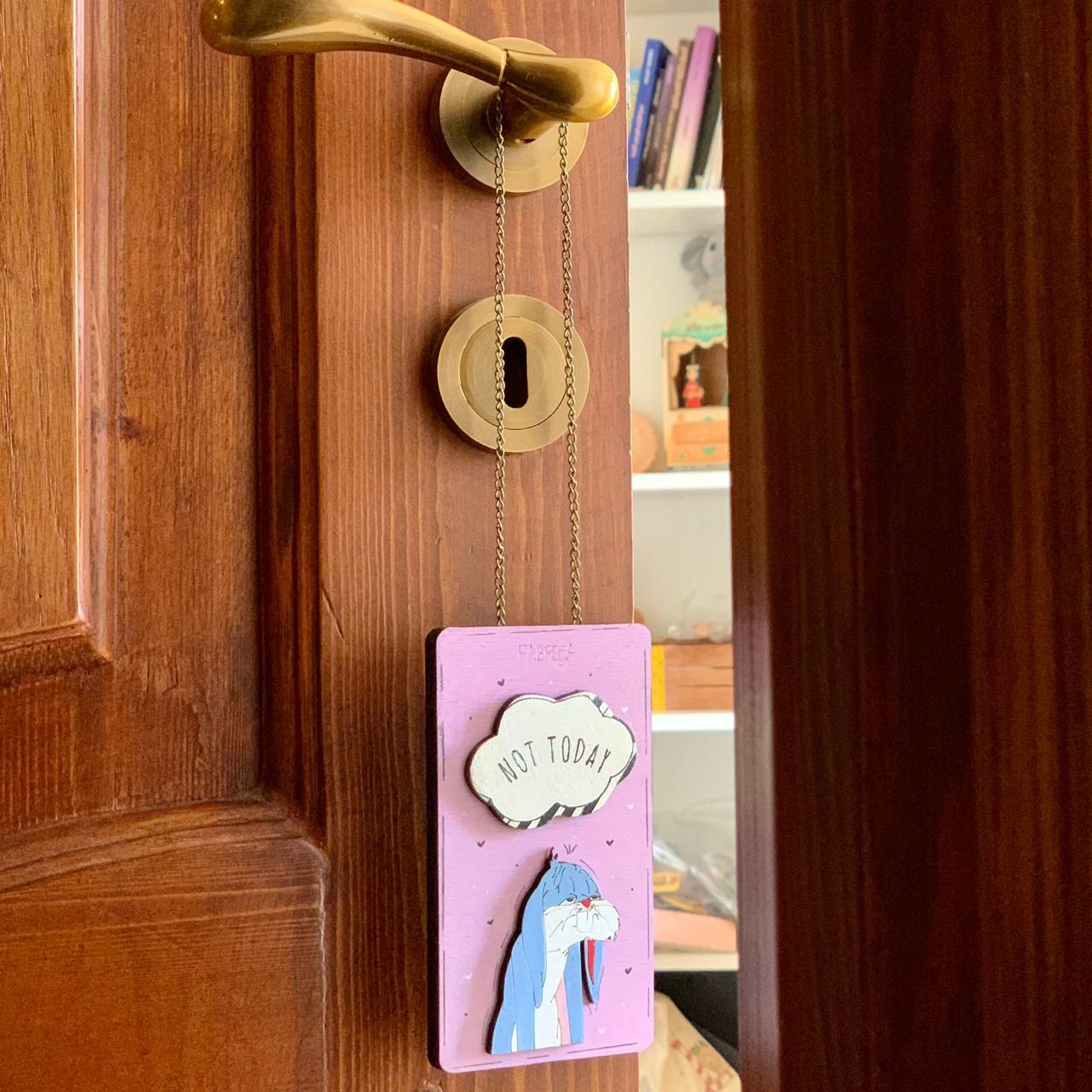 Door Hanger "Not Today"
