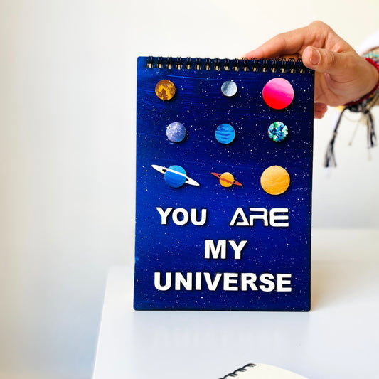 "You are my universe" Notebook